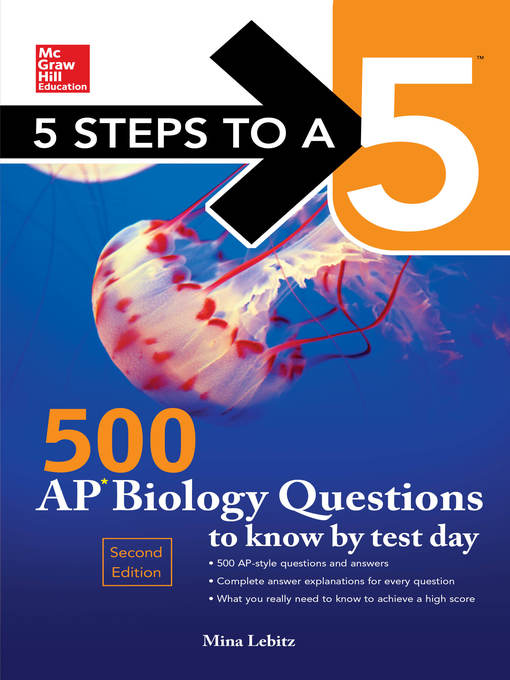 Title details for McGraw-Hill Education 500 AP Biology Questions to Know by Test Day by Mina Lebitz - Available